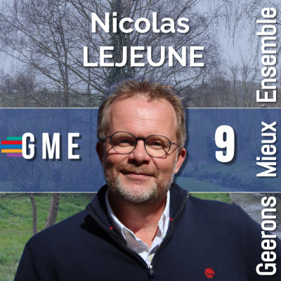 Nicolas Lejeune - Geerons Mieux Ensemble - Numéro 9