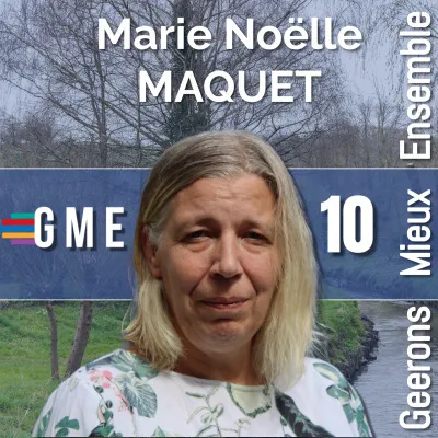 Marie-Noëlle Maquet - Geerons Mieux Ensemble - Numéro 10
